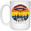 Retro I Want to Leave Vintage Sunset Alien UFO