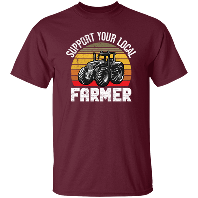 Farming Love Gift, Support Your Local Farmer, Best Farmer Lover, Retro Farm Gift Unisex T-Shirt