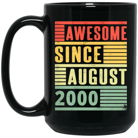 Birthday Gift Idea Awesome Since August 2000 Retro Born In 2000 Gift For Men Women Black Mug