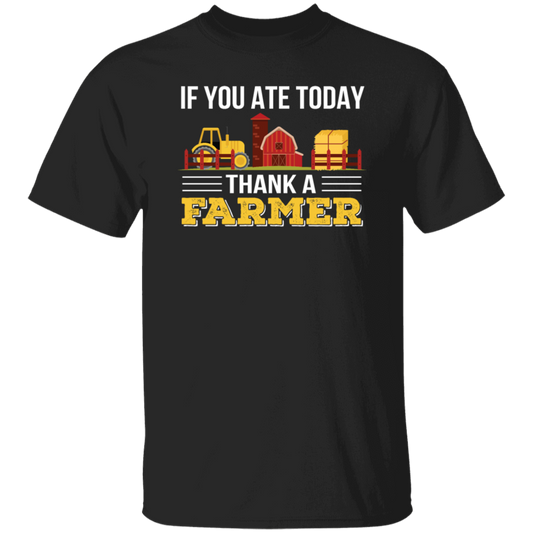 Thank A Farmer For Food If You Ate Today