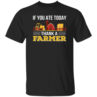 Thank A Farmer For Food If You Ate Today