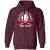 Baseball Teams, Playing Baseball, Take Balls, love Ball, Ball Sport, Playing Sport Pullover Hoodie