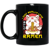 I Just Really Love Ramen Anime Cat, Ramen Cute Funny Black Mug