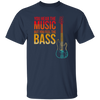 Bass Players Are The Sexiest Retro You Hear The Music But You Feel The Bass Vintage Unisex T-Shirt