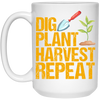 Dig Plant Harvest Repeat, Funny Gardening Lover