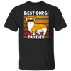 Retro Corgi, Best Corgi Dad Ever, Love Corgi Dog, Best Dog, Dog Dad Gift Unisex T-Shirt