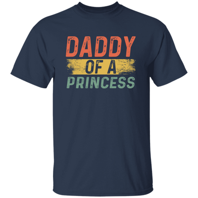 Father Day Gift, Daddy Of A Princess, Lovely Daddy Gift, Gift For Dad Unisex T-Shirt