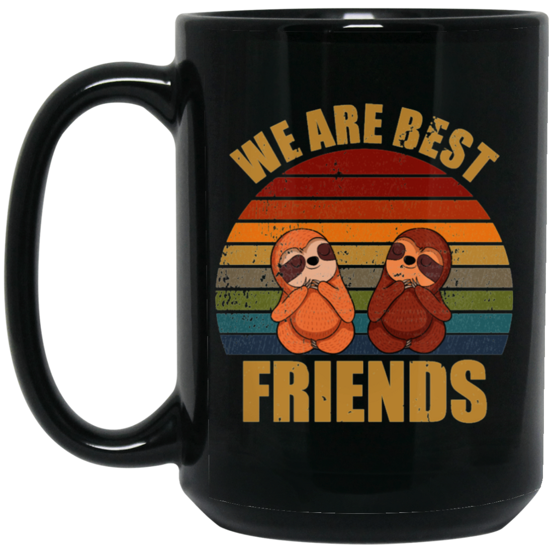 Sloth Friends We Are Best Friends Black Mug
