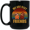 Sloth Friends We Are Best Friends Black Mug