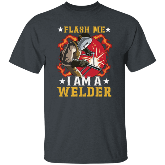 American Welder Lover Gift, Flash Me, I Am A Welder