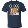 Squad In Sport, Chess Squad Gift, Intelligent Sport, Hobby Player Lover Match Gift Unisex T-Shirt