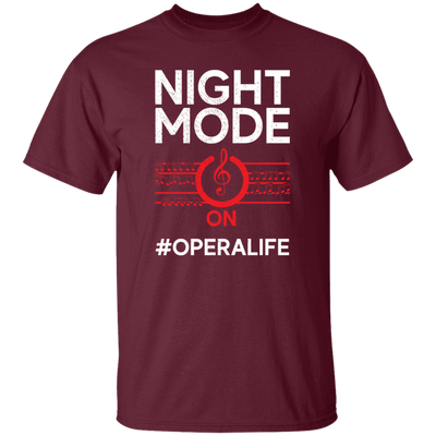Music Lover, Night Mode On Opera Life, Singer Gift, Vocalist Best Love Unisex T-Shirt
