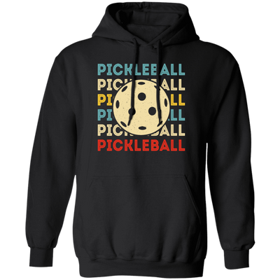 Retro Pickleball, Love Pickleball, Ball Sport Love Gift, Eat Sleep Pickleball Repeat Pullover Hoodie