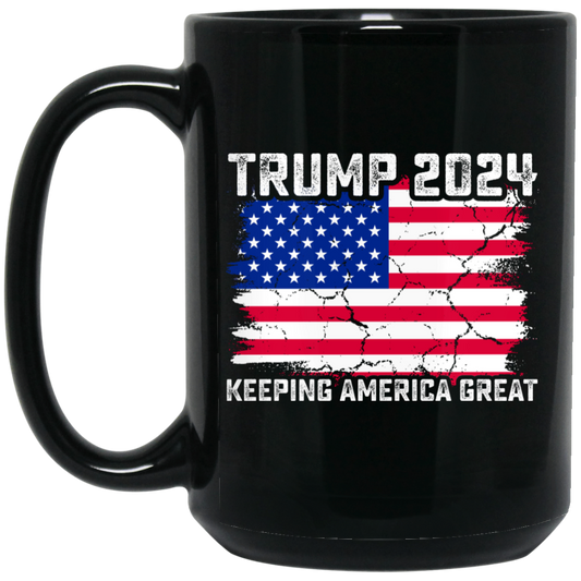 Trump 2024 Keeping America Great, Love Trump, Love America Flag Black Mug