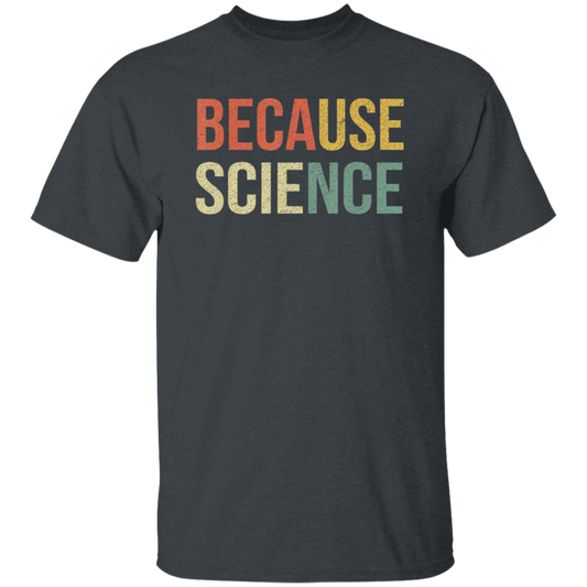 Funny Science Biology Physics Teacher Because Science