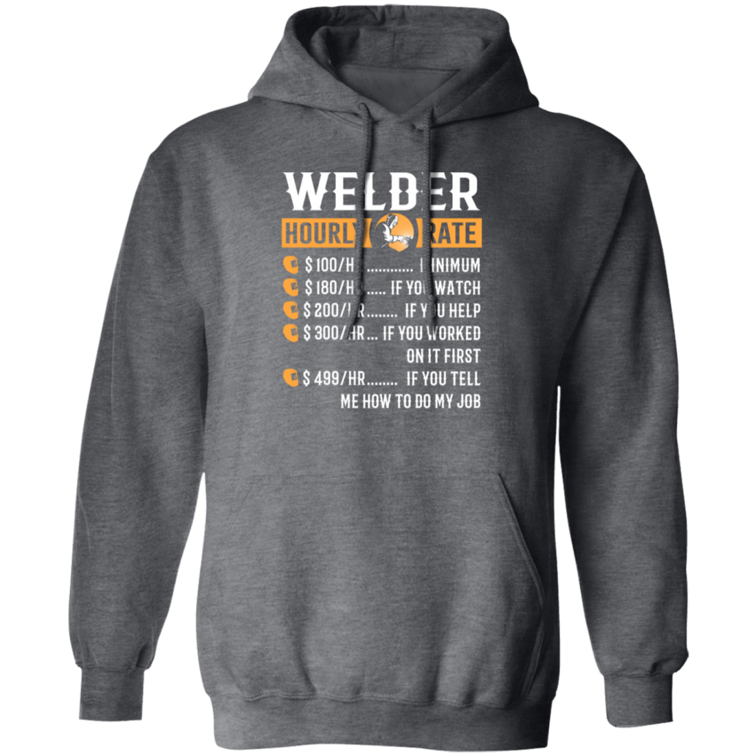 Welder Gift Love, Hourly Rate, High Rate, Welding Gift