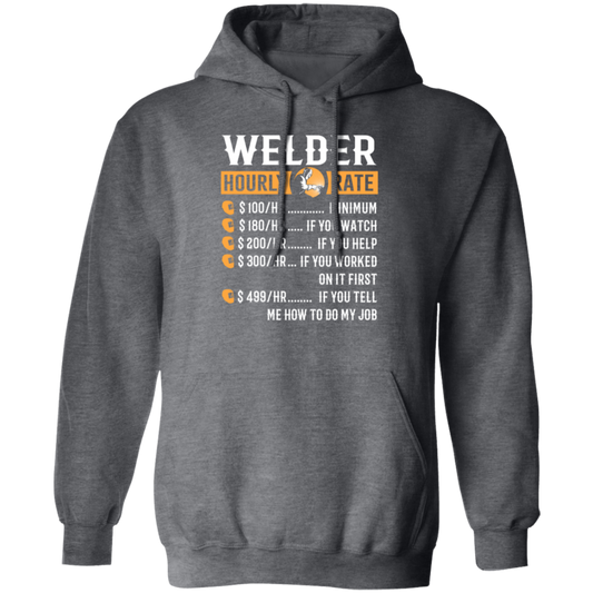 Welder Gift Love, Hourly Rate, High Rate, Welding Gift