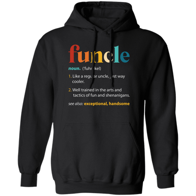 Funcle Meaning, Love Funcle, My Best Funcle Ever, Retro Funcle, Funcle Vintage Pullover Hoodie