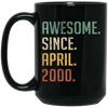 Awesome Since April 2000 Premium Black Mug