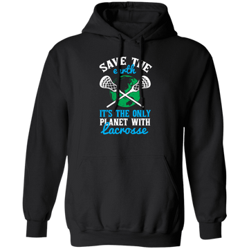 Lacrosse, Save The Earth, It's The Only Planet With Lacrosse