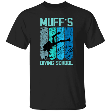 Muffs Diving School, Cool Design Gift