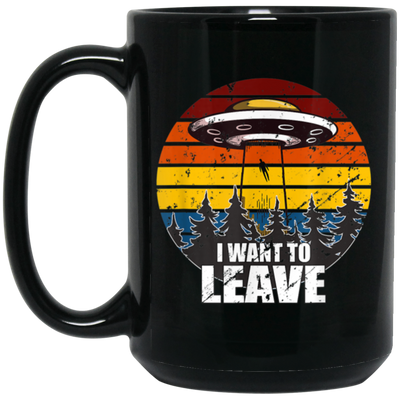 Retro I Want to Leave Vintage Sunset Alien UFO