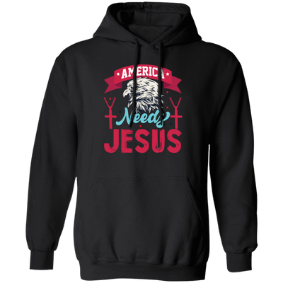 Eagle Icon, American Needs Jesus, American Eagle, Jesus Love Gift Pullover Hoodie