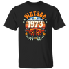 This vintage and classic 1973 Birthday Gift Retro Butterfly 1973 t-shirt is sure to be a hit. Showcase your retro style with the classic design, which features a butterfly motif from 1973. Perfect for any vintage lover, it's a great birthday gift.