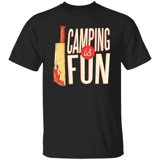 A Bloody Knife Saying Camping Is Fun Funny And Sacrastic Camper Outdoor Unisex T-Shirt