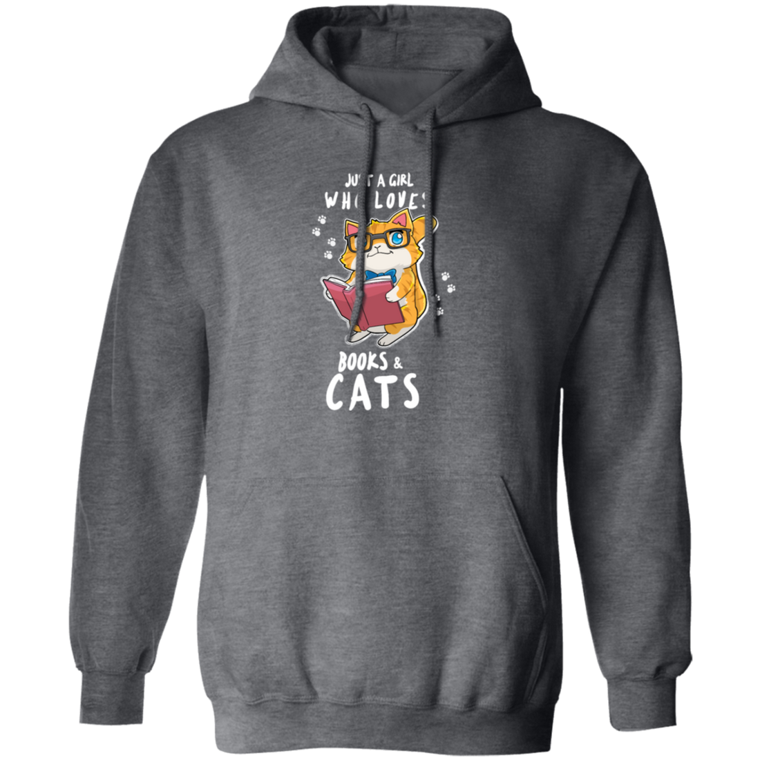 Just A Girl Who Loves Books And Cats, Love Books And Cats, Bookworm Gift Pullover Hoodie