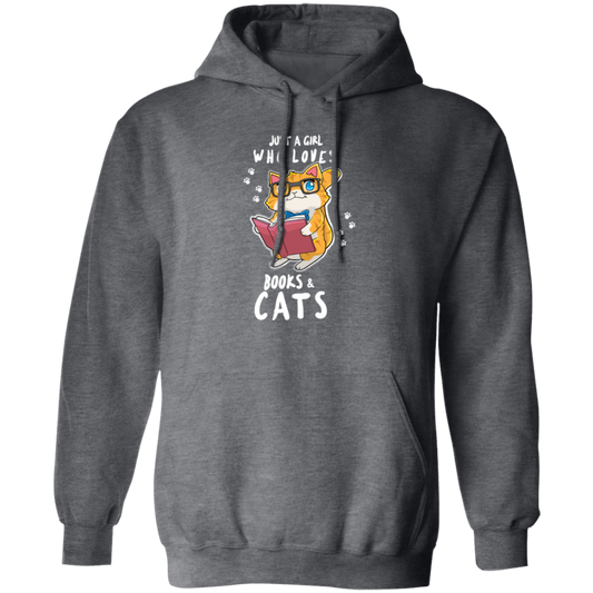 Just A Girl Who Loves Books And Cats, Love Books And Cats, Bookworm Gift Pullover Hoodie