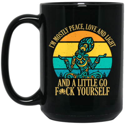 I'm Mostly Peace Love And Light, Yoga Hippie, Hippie Style Black Mug