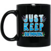 Just Keep Swimming, Best Swimmer, Coral Reefs Swimmer, Swim Team Black Mug