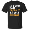 If You Can Dream It You Conduit - Electrician Gift