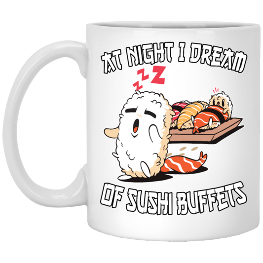 At Night I Dream Of Sushi Buffet Kawaii Food Lover