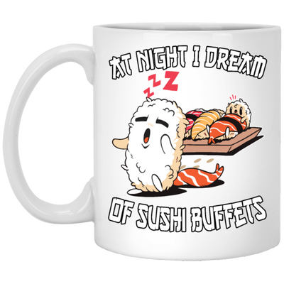 At Night I Dream Of Sushi Buffet Kawaii Food Lover