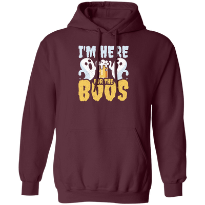 Funny Halloween, I'm Here For The Boos Beer Me Pullover Hoodie