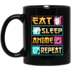 Funny Anime Eat Sleep Repeat Saying, Anime Fan Black Mug