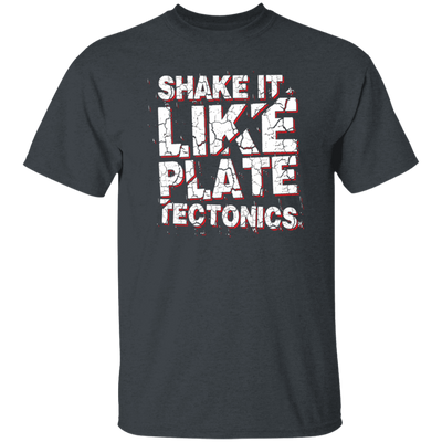 Plate Tectonic, Saying Shake It Like Plate Tectonic, Positive Vibes Gift