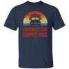 Short Bus Quote For Funny School Driver Gifts I Rocked The Short Bus Unisex T-Shirt