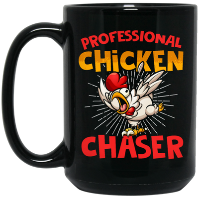 Chicken Love Gift, Professional Chicken Chaster, Best Chicken Ever, Love Chicken Black Mug