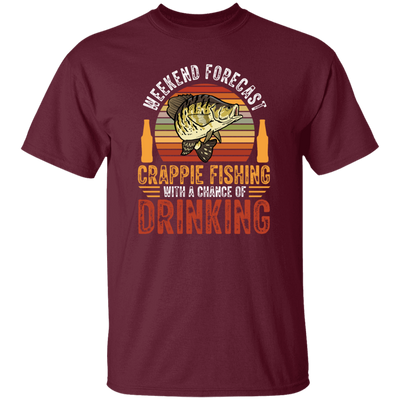 Weekend Forecast, Crappie Fishing With A Chance Of Drinking, Retro Fishing Unisex T-Shirt