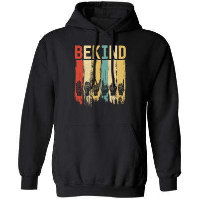 Be Kind Love Gift, Sign Language Gift, Gift For Deaf, Love Sign Language Pullover Hoodie