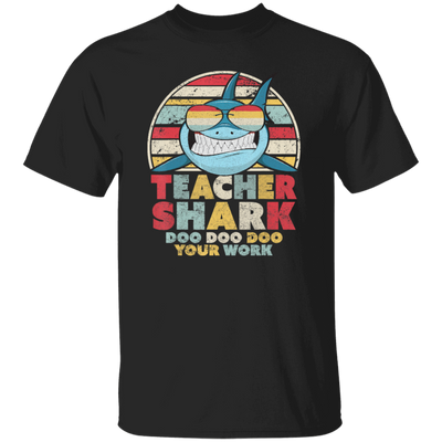 Teacher Shark Doo Doo Doo Your Work, Retro Teacher Shark Unisex T-Shirt