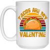 Tacos Are My Valentine, Funny Valentine
