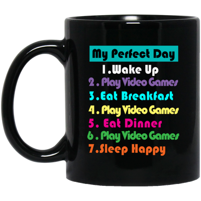 Perfect Day Is Play Video Games Black Mug