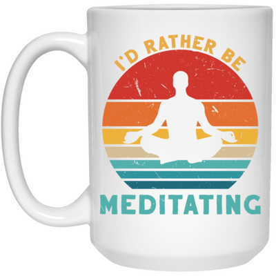 Funny I_D Rather Be Meditating Zen Yoga Day