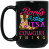 Boots And Bling Its A Cowgirl Thing, Lovely Girl Gift