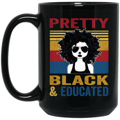 Pretty Black And Educated Teacher, Teach Black History Black Mug