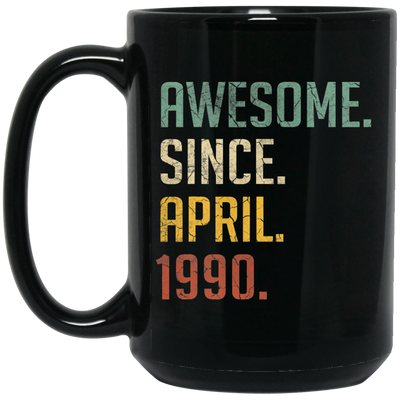 Awesome Since April 1990 Retro Gift Black Mug